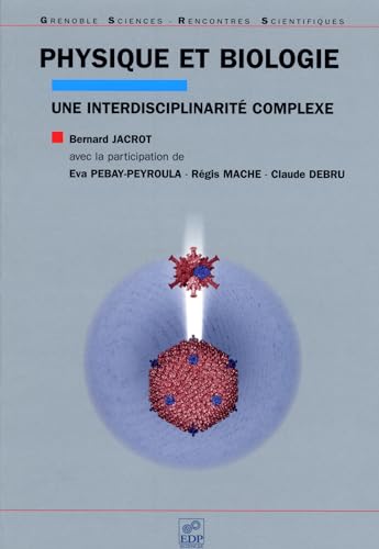 Beispielbild fr Physique et biologie: Une interdisciplinarit complexe zum Verkauf von Ammareal