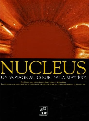 Stock image for Nucleus : Un voyage au coeur de la matire for sale by Ammareal