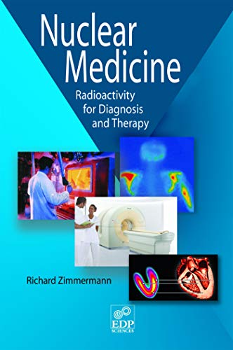 9782868839626: Nuclear Medicine: Radioactivity for diagnosis and therapy