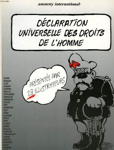 Imagen de archivo de Declaration Universelle des Droits de l'Homme presentee par 28 illustrateurs a la venta por Librairie Laumiere