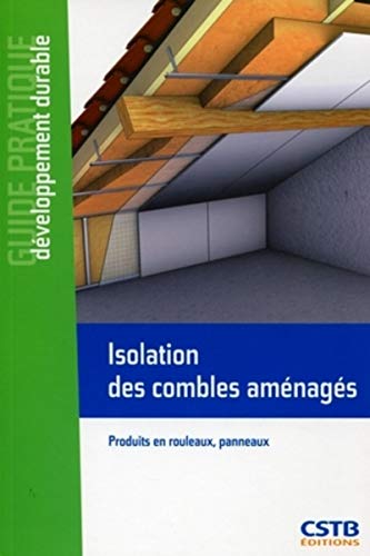 Stock image for Isolation des combles amnags : Produits en rouleaux, panneaux for sale by Buchpark