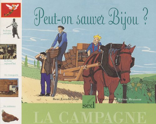 Stock image for Peut-on sauver Bijou ?: Vivre  la campagne for sale by Ammareal