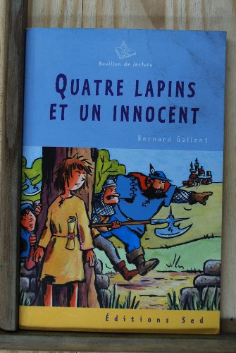 Beispielbild fr Quatre lapins et un innocent zum Verkauf von Ammareal
