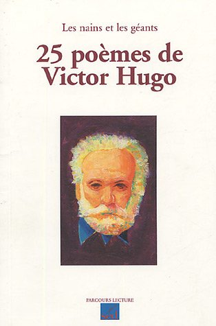 9782868938107: 25 pomes de Victor Hugo: Les nains et les gants