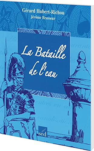 Stock image for La bataille de l'eau : Cycle 3 for sale by Ammareal