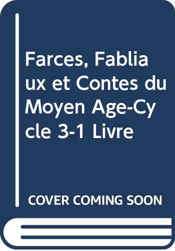 9782868939166: farces, fabliaux et contes du moyen age-cycle 3-1 livre