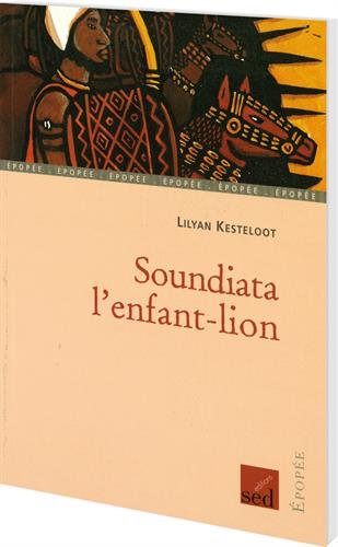 Beispielbild fr Soundiata, L'enfant-lion zum Verkauf von RECYCLIVRE