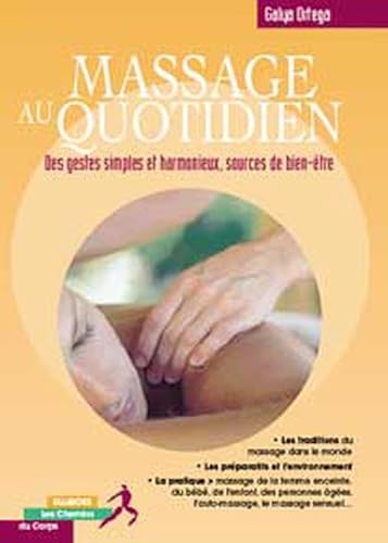 Beispielbild fr Massage au quotidien zum Verkauf von Ammareal