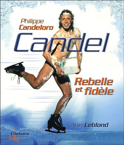 Beispielbild fr Candel, rebelle et fidle zum Verkauf von Ammareal