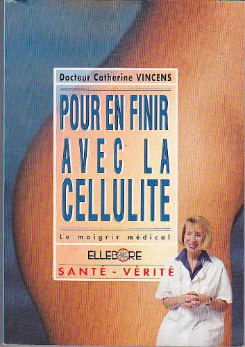 Stock image for Pour en finir avec la cellulite for sale by Librairie Th  la page