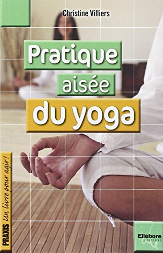 9782868989819: Pratique aise du yoga