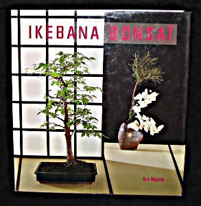 Beispielbild fr Ikebana et bonsas zum Verkauf von Librairie de l'Avenue - Henri  Veyrier