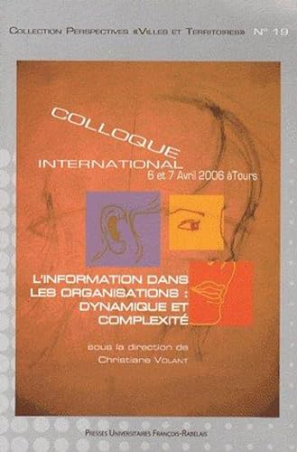 9782869062399: L'information dans les organisations : dynamique et complexit: DYNAMIQUE ET COMPLEXITE