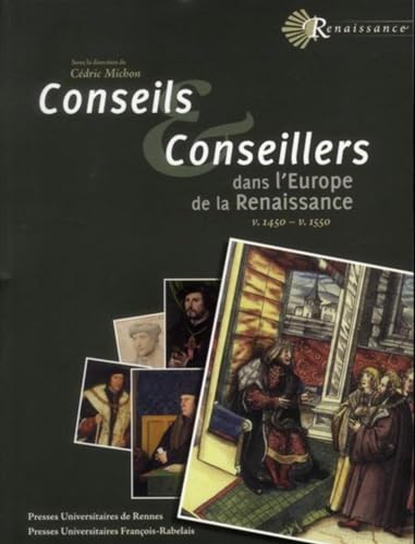 9782869062863: Conseils et conseillers dans l'Europe de la Renaissance: Vers 1520 - vers 1550