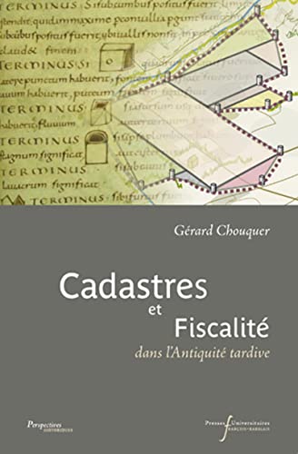 Cadastres et fiscalité dans l'Antiquité tardive