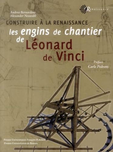 Beispielbild fr Construire  la Renaissance les engins de chantier de Lonard de Vinci zum Verkauf von medimops