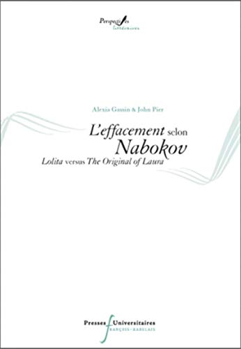 Stock image for L'effacement selon Nobokov : Lolita versus The Original of Laura for sale by Revaluation Books