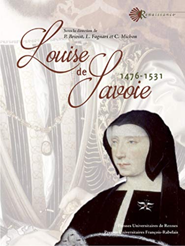 Stock image for LOUISE DE SAVOIE (1476 1531) for sale by Gallix