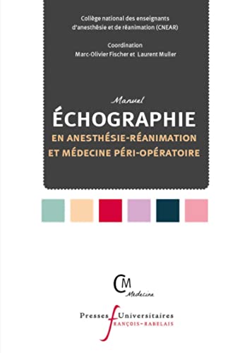 Stock image for manuel d'chographie en anesthsie-ranimation et mdecine pri-opratoire for sale by Chapitre.com : livres et presse ancienne