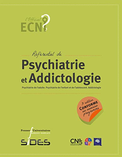 Stock image for ECN rfrentiel de psychiatrie et addictologie ; psychiatrie de l'adulte (3e dition) for sale by Chapitre.com : livres et presse ancienne