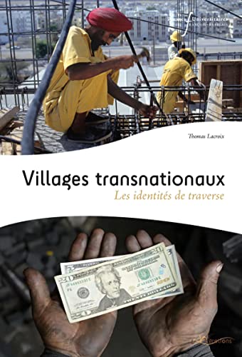 Beispielbild fr Villages transnationaux: Les identits de traverse zum Verkauf von Gallix