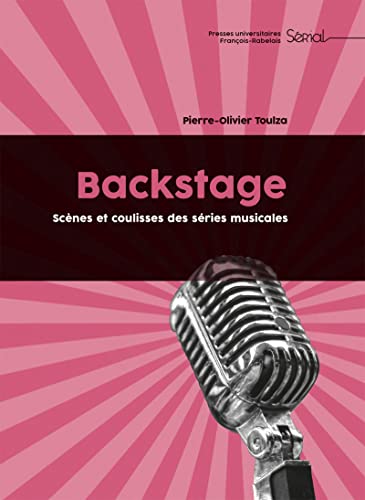 9782869067691: Backstage: Scnes et coulisses des sries musicales (Srial)