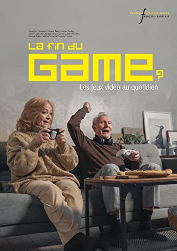 Beispielbild fr La fin du game ?: Les jeux vido au quotidien zum Verkauf von Gallix