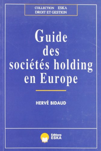 9782869111943: Guide des socits holding en europe