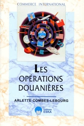 OPERATIONS DOUANIERES (LES) (9782869114456) by Combes-Lebourg, Arlette