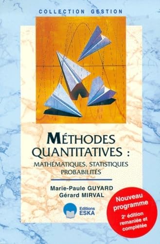 Stock image for Mthodes quantitatives : mathmatiques, statistiques, probabilits, 2e dition for sale by Ammareal