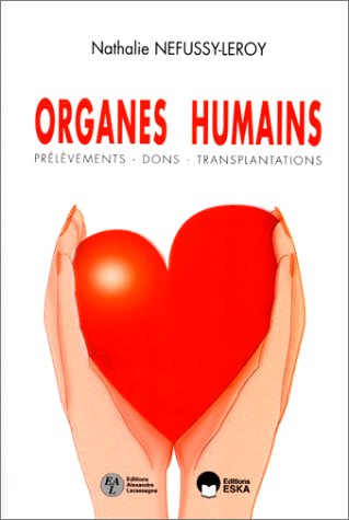 Stock image for Organes humains (prlvements, dons, transplantations) for sale by Buchpark