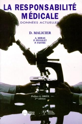 9782869117655: La Responsabilite Medicale. Donnees Actuelles, 2eme Edition