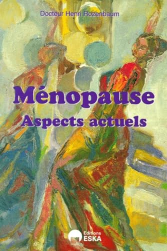 Stock image for MENOPAUSE ASPECTS ACTUELS for sale by LiLi - La Libert des Livres