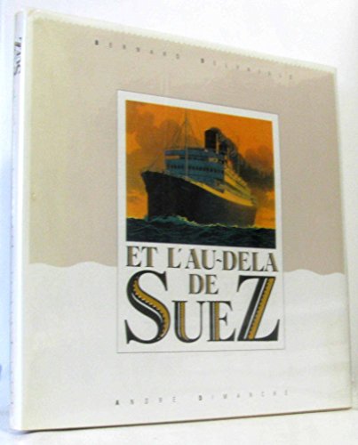Et l'au-dela de Suez (French Edition)