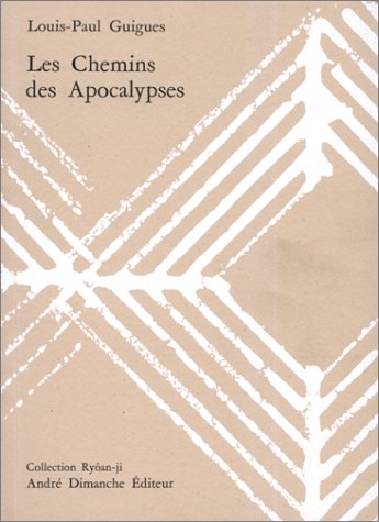 Imagen de archivo de Les Chemins des apocalypses a la venta por EPICERIE CULTURELLE