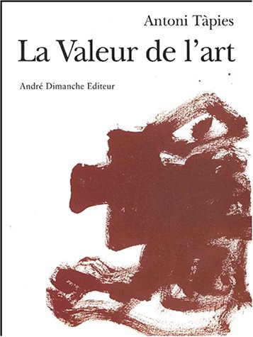 9782869161177: LA VALEUR DE L'ART