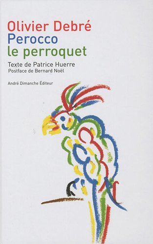Imagen de archivo de Perroco le perroquet a la venta por Ammareal