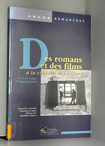 Beispielbild fr Des romans et des films : A la croise des genres zum Verkauf von Ammareal