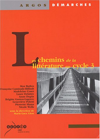 Stock image for Les chemins de la littrature au cycle 3 for sale by Ammareal