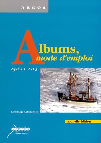 Stock image for Albums, mode d'emploi : Cycles 1, 2 et 3 for sale by medimops