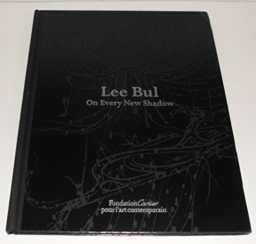 Stock image for Lee Bul : On Every New Shadow ------------- [ Texte en Franais ] for sale by Okmhistoire