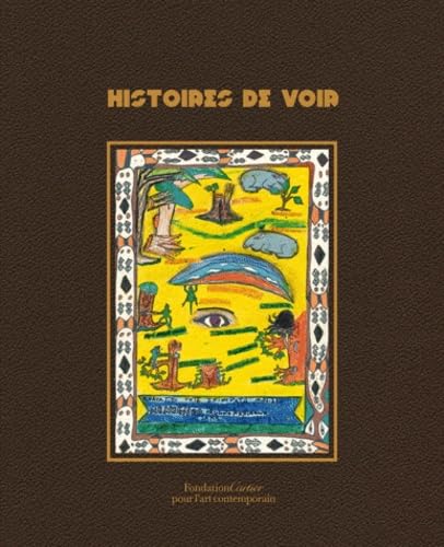 Stock image for Histoires de Voir for sale by Wizard Books