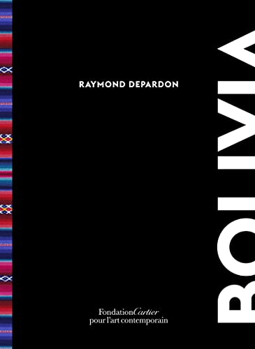 Stock image for Raymond Depardon, Bolivia for sale by Front Cover Books