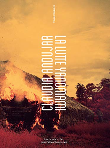 9782869251533: Claudia Andujar: La lutte Yanomami
