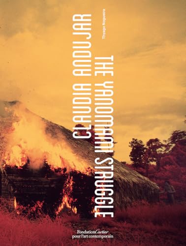 Beispielbild fr Claudia Andujar: The Yanomami Struggle zum Verkauf von GF Books, Inc.