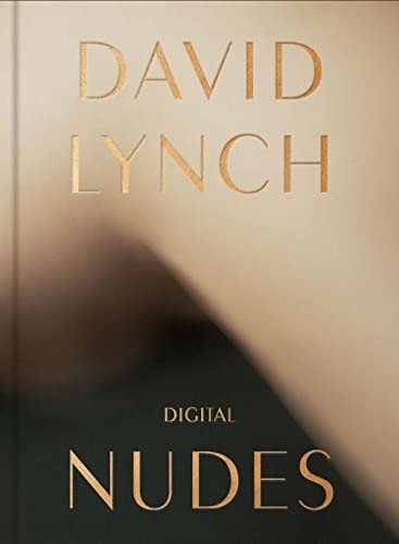 Imagen de stock para David Lynch, Digital Nudes