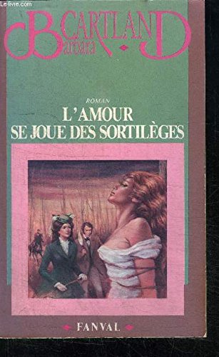 9782869280304: L'amour se joue des sortileges / roman (Fanval)