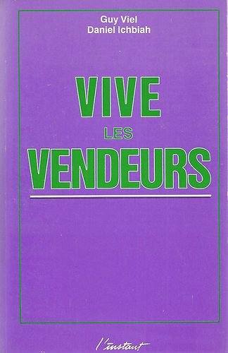 Beispielbild fr Vive les vendeurs zum Verkauf von Librairie Th  la page