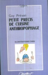 9782869291164: Petit prcis de cuisine anthropophage