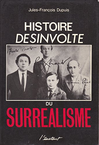 Beispielbild fr Histoire dsinvolte du surralisme zum Verkauf von Librairie Christian Chaboud